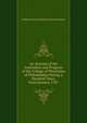 An Account of the Institution and Progress of the College of Physicians of Philadelphia During a Hundred Years, from January, 1787, William Samuel Waithman Ruschenberger 