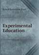 Experimental Education, Robert Robertson Rusk 