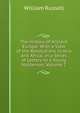 The History of Ancient Europe: With a View of the Revolutions in Asia and Africa. in a Series of Letters to a Young Nobleman, Volume 2, Russell, William 