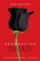 Generation Dead, Daniel Waters 