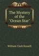 The Mystery of the "Ocean Star", William Clark Russell 