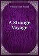 A Strange Voyage, William Clark Russell 