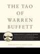 Tao of Warren Buffett. Warren Buffett's Words of Wisdom, Buffett, Mary, Clark, David 