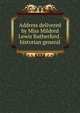 Address delivered by Miss Mildred Lewis Rutherford . historian general, 