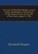 The case of Elizabeth Rutgers versus Joshua Waddington: determined in the Mayor's Court, in the city of New York, August 7, 1786, Elizabeth Rutgers 