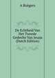 De Echtheid Van Het Tweede Gedeelte Van Jesaja (Dutch Edition), A Rutgers 