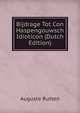 Bijdrage Tot Con Haspengouwsch Idioticon (Dutch Edition), Auguste Rutten 
