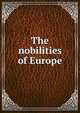 The nobilities of Europe, 