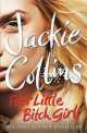 Poor Little Bitch Girl, Jackie Collins 
