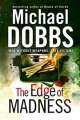 Edge of Madness, Michael Dobbs 