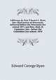 Addresses by Hon. Edward G. Ryan, late Chief justice of Wisconsin, delivered before the Wisconsin law school 1873, and Hon. Matt. H. Carpenter, late . before the Columbian law school, 1870, Edward George Ryan 