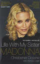Life with My Sister Madonna Exp.Ed., Ciccone, Christopher 