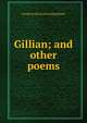 Gillian; and other poems, George M. [from old catalog] Ryder 