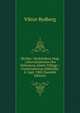 Skrifter: Medeltidens Magi ; Jehovahtjansten Hos Hebreerna (Jamte Tillagg) ; Urpatriarkernas Slakttafla. 4. Uppl. 1902 (Swedish Edition), Viktor Rydberg 