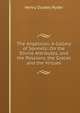 The Angelicon: A Gallery of Sonnets: On the Divine Attributes, and the Passions, the Graces and the Virtues, Henry Dudley Ryder 