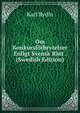 Om Konkursforbrytelser Enligt Svensk Ratt . (Swedish Edition), Karl Rydin 