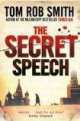 Secret Speech (NY Times bestseller), Smith Tom Rob 
