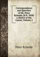 Correspondence and Speeches of Mr. Peter Rylands, M.P.: With a Sketch of His Career, Volume 2, Peter Rylands 
