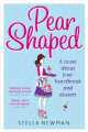 Pear Shaped, Stella Newman 