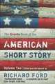 The Granta Book of the American Short Story: v. 2, Ford Richard 
