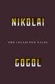 The Collected Tales of Nikolai Gogol., Gogol Nikolai 