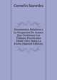 Documentos Relativos a La Ocupacion De Arauco Que Contienen Los Trabajos Practicados Desde 1861 Hasta La Fecha (Spanish Edition), Cornelio Saavedra 