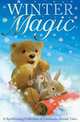 Winter Magic: A Spellbinding Collection of Christmas Animal Tales, Edgson, Alison 