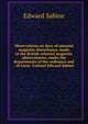 Observations on days of unusual magnetic disturbance, made at the British colonial magnetic observatories, under the departments of the ordnance and . of Lieut.-Colonel Edward Sabine, Edward Sabine 