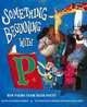 Something Beginning with P: New Poems from Irish Poets, Cashman Seamus 