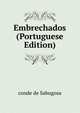 Embrechados (Portuguese Edition), conde de Sabugosa 