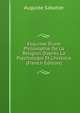 Esquisse D'une Philosophie De La Religion D'apr?s La Psychologie Et L'histoire (French Edition), Auguste Sabatier 