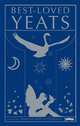 Best-loved Yeats: William Butler Yeats, Yeats W. B 