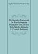 Dictionaire Raisonn? De L'architecture Fran?aise Du Xie Au Xvie Si?cle, Volume 9 (French Edition), Eugene-Emmanuel Viollet-le-Duc 