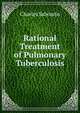 Rational Treatment of Pulmonary Tuberculosis, Charles Sabourin 