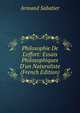Philosophie De L'effort: Essais Philosophiques D'un Naturaliste (French Edition), Armand Sabatier 