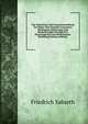 Das Chloroform; Eine Zusammenstellung Der Bisher Uber Dasselbe Gemachten Wichtigsten Erfahrungen Und Beobachtungen Vorzuglich in Physiologischer Und Medizinischer Beziehung (German Edition), Friedrich Sabarth 
