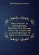 Odes Nouvelles Et Autres Po?sies, Pr?c?d?es D'Un Discours Sur L'Ode, & Suivies De Quelques Morceaux De Prose (French Edition), Andre Hyacinthe Sabatier 