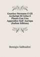 Guarino Veronese E Gli Archetipi Di Celso E Plauto Con Una Appendice Sull' Aurispa (Italian Edition), Remigio Sabbadini 