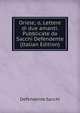Oriele; o, Lettere di due amanti. Pubblicate da Sacchi Defendente (Italian Edition), Defendente Sacchi 