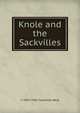 Knole and the Sackvilles, V 1892-1962 Sackville-West 