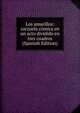 Los amarillos: zarzuela comica en un acto dividido en tres cuadros (Spanish Edition), 