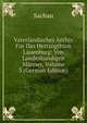 Vaterlandisches Archiv Fur Das Hertzogthum Lauenburg: Von Landeskundigen Manner, Volume 3 (German Edition), Sachau 