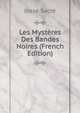 Les Mysteres Des Bandes Noires (French Edition), Josse Sacre 