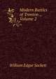 Modern Battles of Trenton ., Volume 2, William Edgar Sackett 