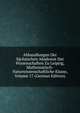Abhandlungen Der Sachsischen Akademie Der Wissenschaften Zu Leipzig, Mathematisch-Naturwissenschaftliche Klasse, Volume 17 (German Edition), 