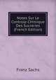 Notes Sur Le Controle Chimique Des Sucreries (French Edition), Franz Sachs 