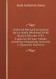 Historia De La Esclavitud De La Raza Africana En El Nuevo Mundo Y En Especial En Los Paises Americo-Hispanos, Volume 1 (Spanish Edition), Jose Antonio Saco 
