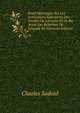 Essai Historique Sur Les Institutions Judiciaires Des Duches De Lorraine Et De Bar Avant Les Reformes De Leopold Ier (German Edition), Charles Sadoul 