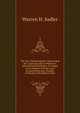 The New-Method Speller: Based Upon the Latest Revision of Webster's International Dictionary, Arranged in Accordance with the Laws of Association and . Number of Teachers Who Believe That, Warren H. Sadler 