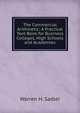 The Commercial Arithmetic: A Practical Text-Book for Business Colleges, High Schools and Academies, Warren H. Sadler 